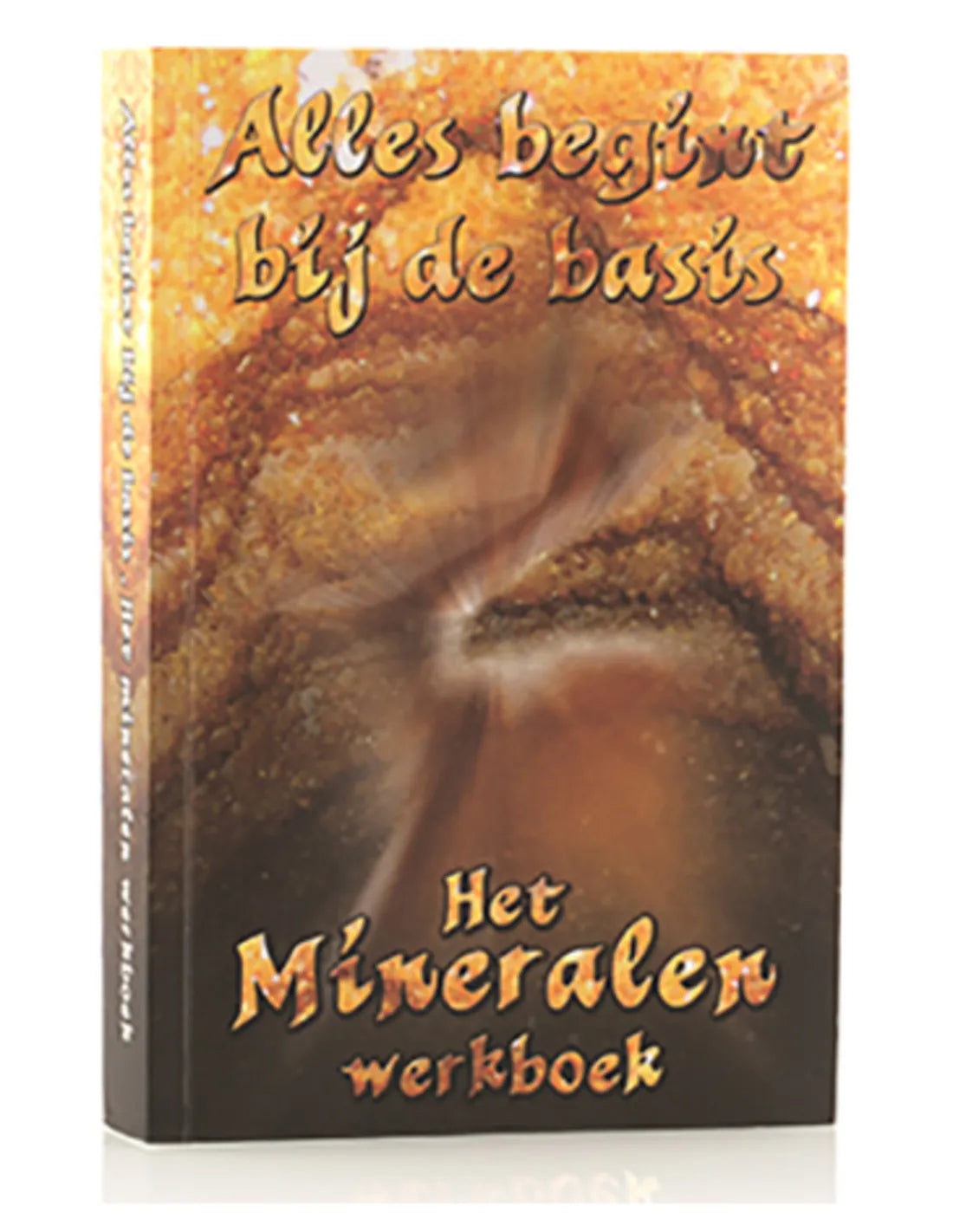 Het Mineralen werkboek, Jos en Yvonne de Graaf